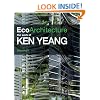 Eco-Architecture: The Work of Ken Yeang