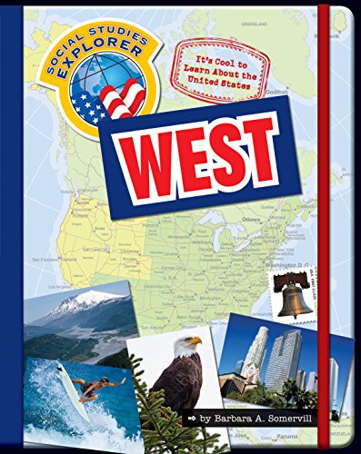 It's Cool to Learn About the United States: West (Explorer Library: Social Studies Explorer)