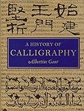 A history of calligraphy