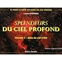 Splendeurs du ciel profond : Volume 2, Atlas du ciel d'�t�