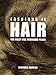 Fashions in Hair: The First Five Thousand Years