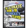 Ultimate Guide to Pro Hockey Teams (Sports Illustrated Kids: Ultimate Pro Guides)
