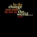 Be The change - Gandhi Color Magnet
