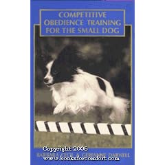 Competitive Obedience Training For The Small Dog