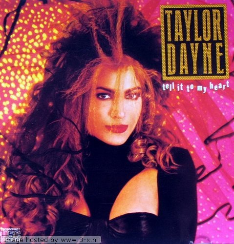 Dayne, Taylor - Tell It To My Heart - Zortam Music