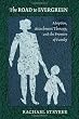 The Road to Evergreen: Adoption, Attachment Therapy, and the Promise of Family