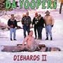 Diehards 2