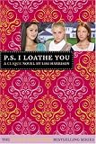 The Clique #10: P.S. I Loathe You (Clique Series)