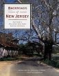 Backroads of New Jersey: Your Guide to New Jersey's Most Scenic Backroad Adventures (Backroads of ...)