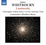 James Whitbourn: Luminosity (And Other Works)