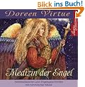 Medizin der Engel. CD: Heilmeditationen und Engelsgeschichten mit himmlischer Musik