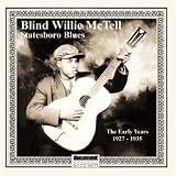 Statesboro Blues The Early Years 1927-1935