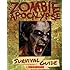 Zombie Apocalypse Survival Guide
