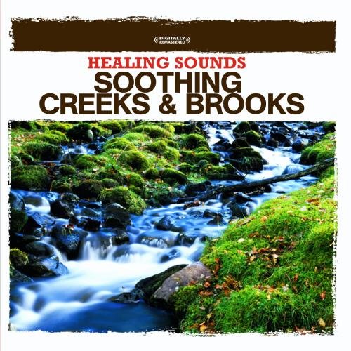 Essential Media Group Healing Sounds - Soothing Creeks & Brooks