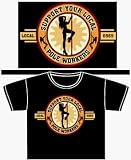 I LOVE STRIPPERS T-SHIRT - SUPPORT YOUR LOCAL POLE WORKER!