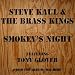 Smokey's Night (Vinyl) (feat. Tony Glover)