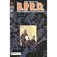 BPRD: Hollow Earth #2 (2 of 3) by Mike Mignola, Christopher Golden, Tom Sniegoski, and Ryan Sook