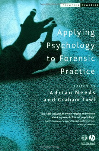 Applying Psychology to Forensic Practice (Forensic Practice series)