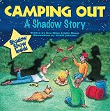  : Camping Out: A Shadow Story