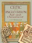 Celtic and Anglo-Saxon Art and Ornament