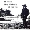 The Whistle of the Jay