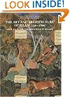 The Art and Architecture of Islam, 1250-1800 (The Yale University Press Pelican Histor)