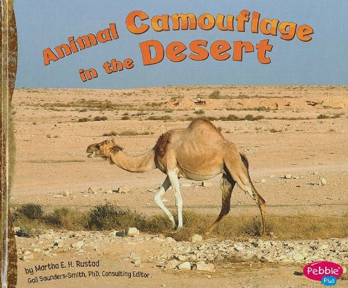 Animal Camouflage in the Desert (Pebble Plus: Hidden in Nature)