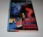 CREATURES OF FOREVER: LAST VAMPIRE #6  (HARDCOVER) (Last Vampire Series : No 6)