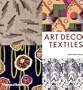 Art Deco Textiles: The French Designers