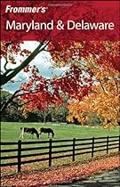 Frommer's Maryland & Delaware (Frommer's Complete)