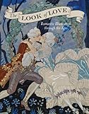 The look of love : romantic illustration through the ages