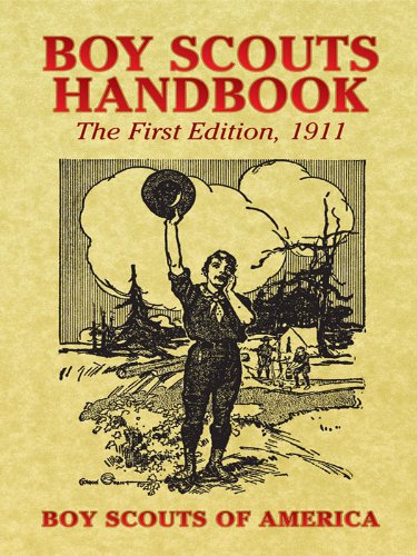 Boy Scouts Handbook: The First Edition, 1911 (Dover Books on Americana)