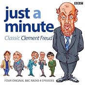 Just A Minute: Clement Freud Classics | [Ian Messiter]