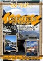 On Tour... LOFOTEN A Fascinating Island Of The Far North