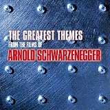 The Greatest Theme From The Films of Arnold Schwarzenegger