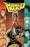 The Middleman: The Doomsday Armageddon Apocalypse