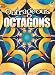 Outrageous Octagons (Dover Coloring Books) by Lee Anne Snozek