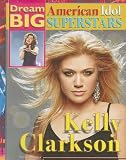 Kelly Clarkson (Dream Big: American Idol Superstars)