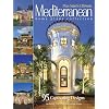 Dan Sater's Ultimate Mediterranean Home Plans Collection