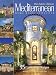 Dan Sater's Ultimate Mediterranean Home Plans Collection