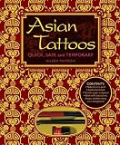 Asian Tattoos: Quick, Safe and Temporary