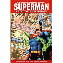 DC Comics Classics Library: Superman - Kryptonite Nevermore (Dc Classics Library)