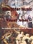 Slaughter Music
