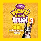 Weird but true! 3 : 300 outrageous facts