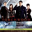 "Torchwood": Lost Souls (BBC Audio)
