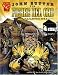 John Sutter y La Fiebre del Oro En California (Graphic History (Spanish Hardcover))