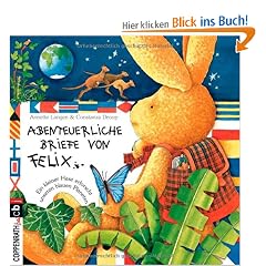 Abenteuerliche Briefe von Felix: Ein kleiner Hase erforscht unseren blauen Planeten