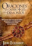 Oraciones Que Derrotan A Los Demonios (Spanish Edition)