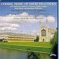Choral Music of David Willcocks