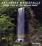Arkansas Waterfalls: Scenic Icons of 